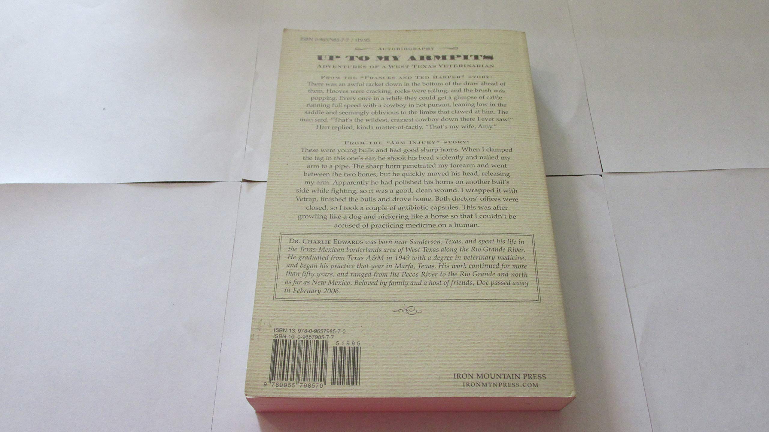 Up To My Armpits: Adventures Of A West Texas Veterinarian used book depot