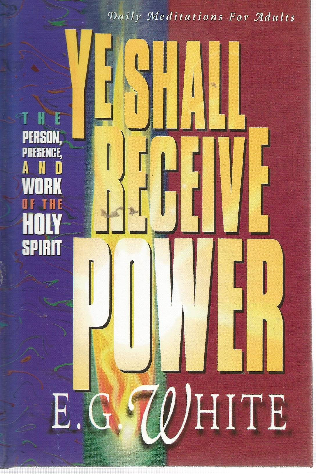 Ye Shall Receive Power: Devotional Readings from the Bible for 1996 used book depot
