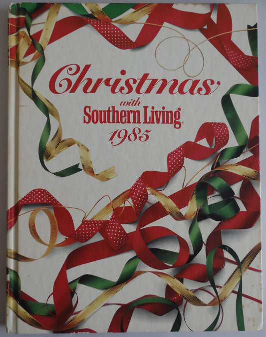 Christmas With Southern Living 1985