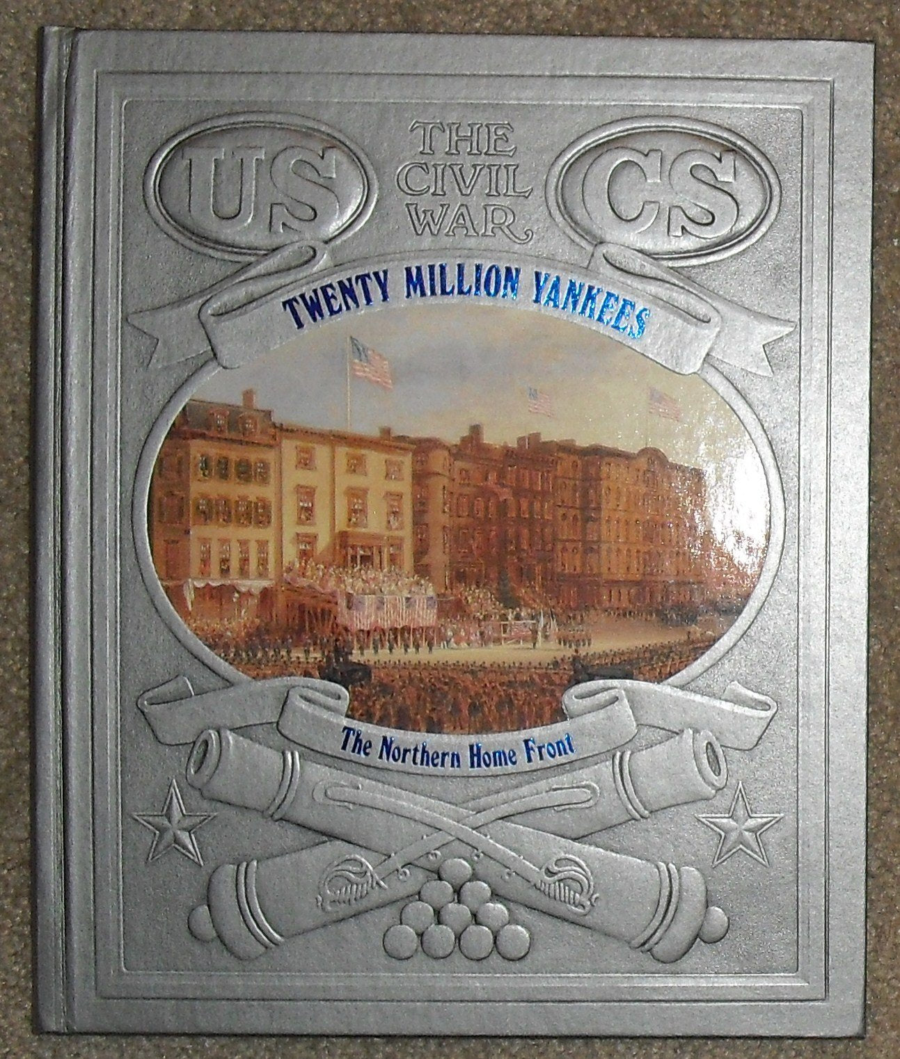 Twenty Million Yankees: The Northern Home Front (Civil War) used book depot