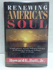 Renewing America's Soul: A Spiritual Psychology for Home, Work, and Nation used book depot