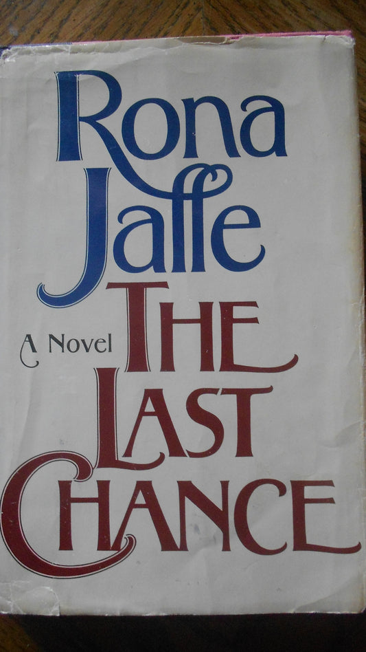 LAST CHANCE: A Novel Rona jaffe