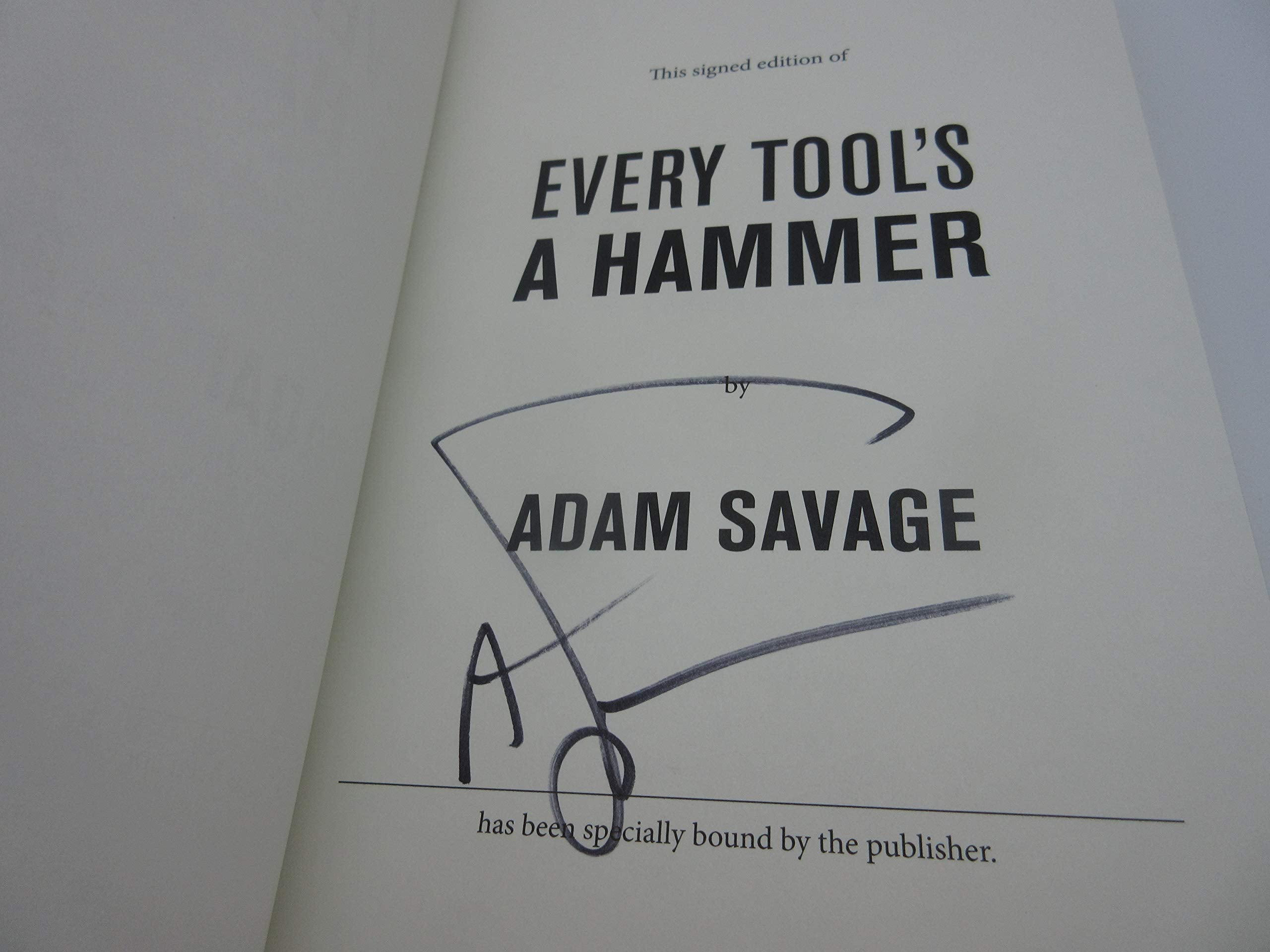 Every Tool's a Hammer: Life Is What You Make It SIGNED / AUTOGRAPHED used book depot
