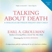 Talking about Death: A Dialogue between Parent and Child used book depot