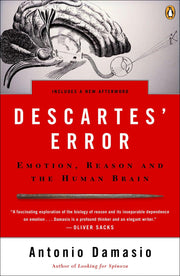 Descartes' Error: Emotion, Reason, and the Human Brain used book depot