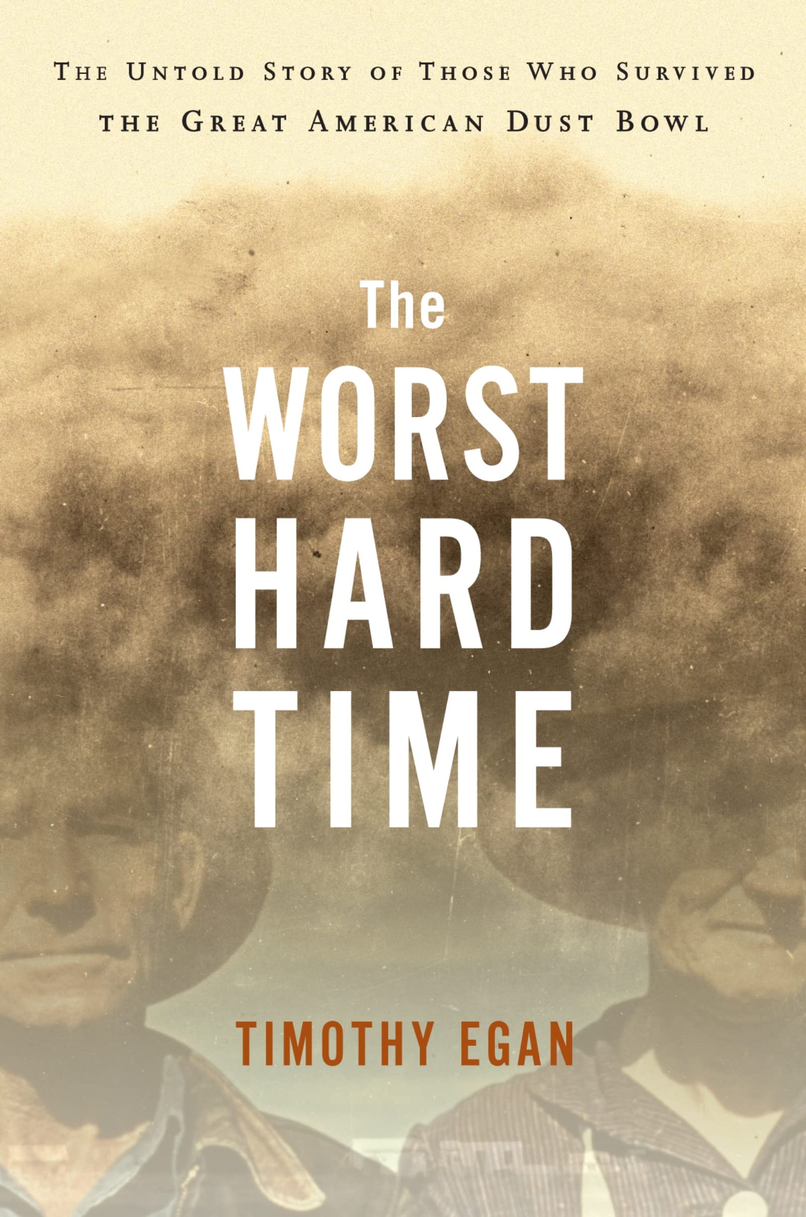 The Worst Hard Time: The Untold Story of Those Who Survived the Great American Dust Bowl used book depot