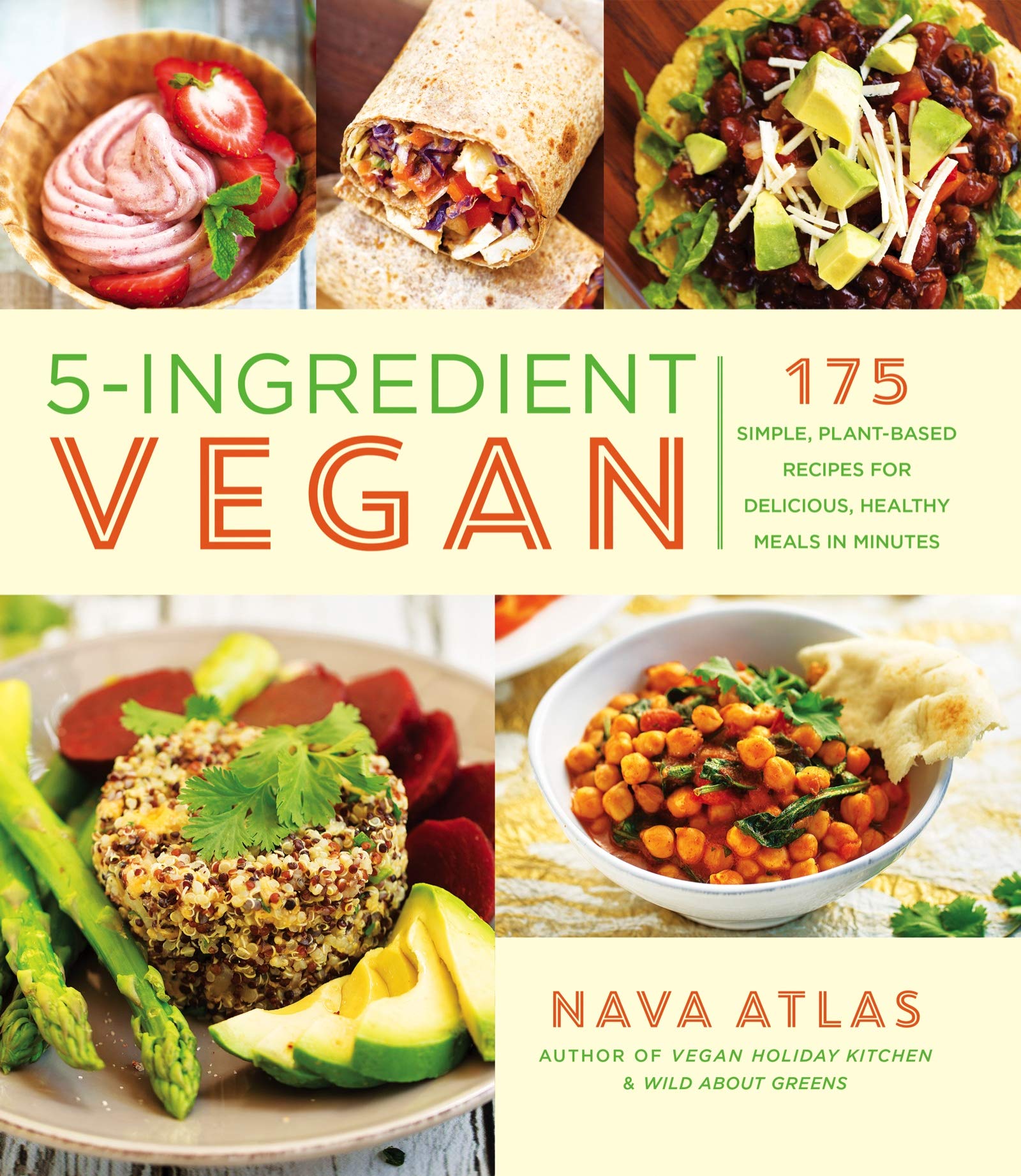 5-Ingredient Vegan: 175 Simple, Plant-Based Recipes for Delicious, Healthy Meals in Minutes used book depot