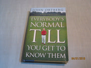 Everybody's Normal Till You Get to Know Them used book depot