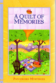 A Quilt of Memories (Patchwork Mysteries) used book depot