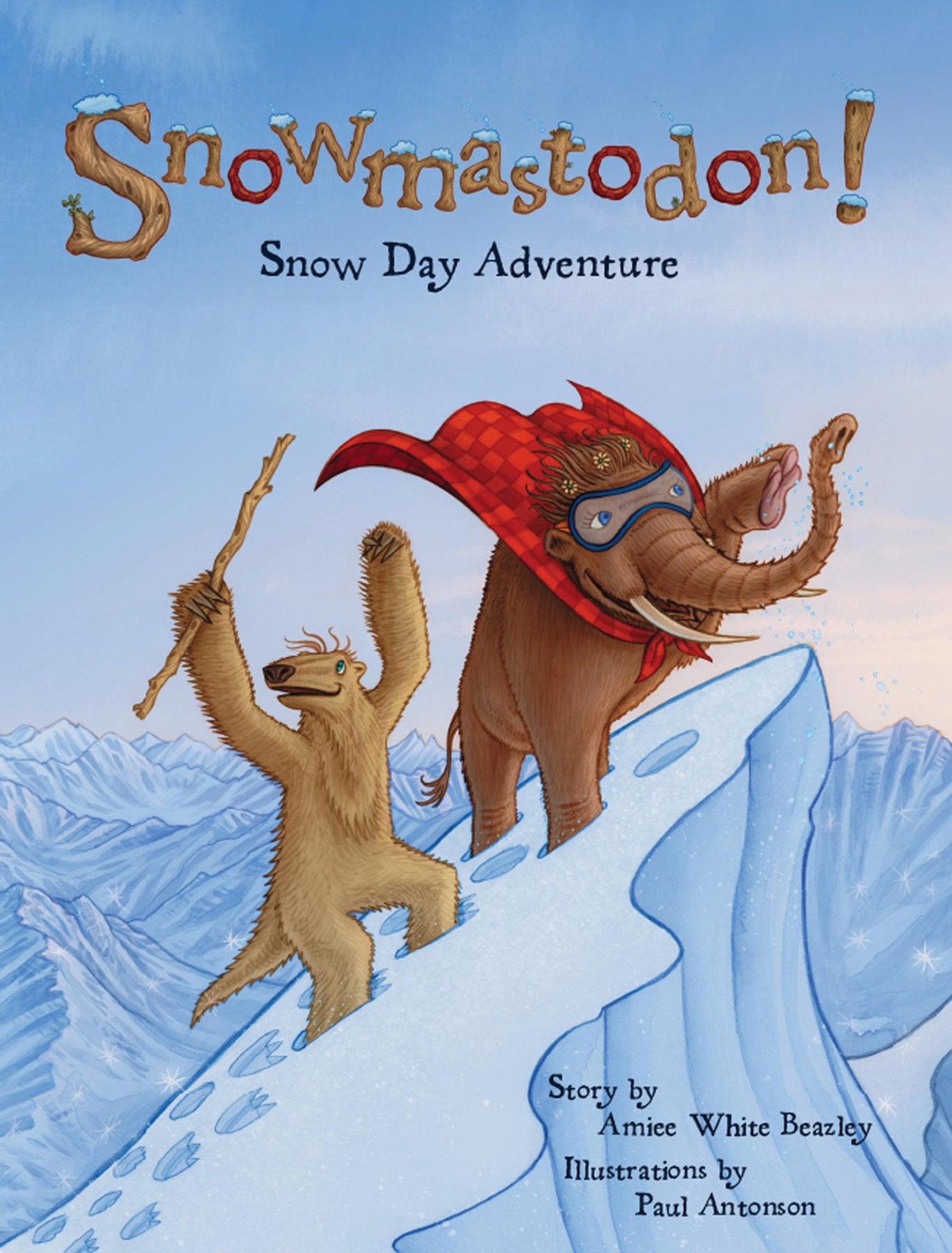 Snowmastodon!: Snow Day Adventure used book depot