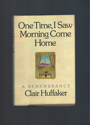 One Time, I Saw Morning Come Home used book depot