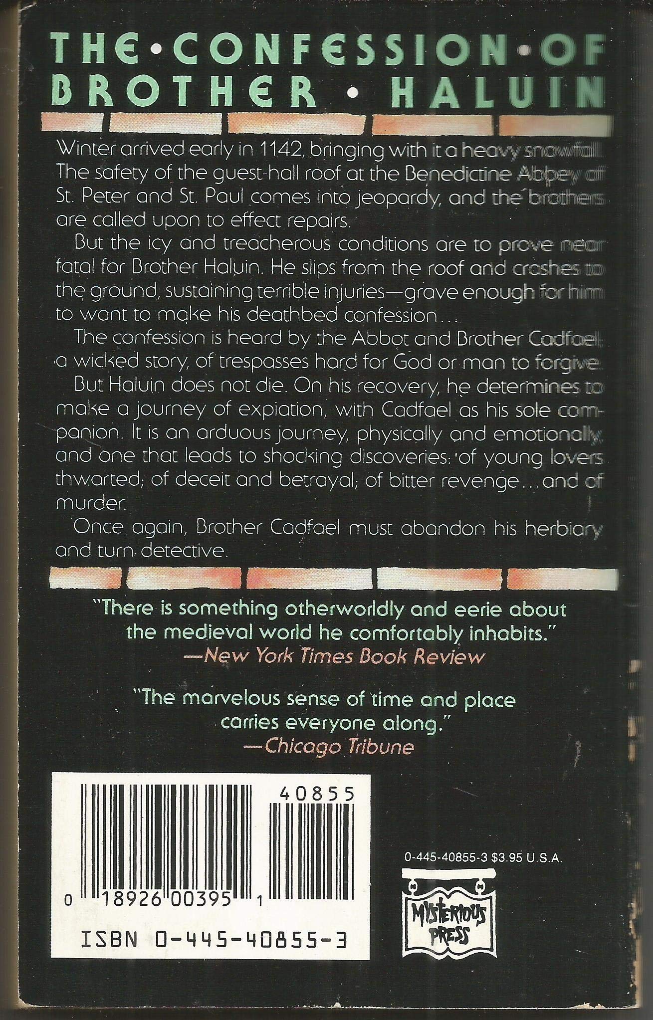 The confession of Brother Haluin : the fifteenth chronicle of Brother Cadfael, of the Benedictine Abbey of Saint Peter and Saint Paul, at Shrewsbury used book depot