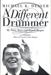 A Different Drummer: My Thirty Years with Ronald Reagan used book depot