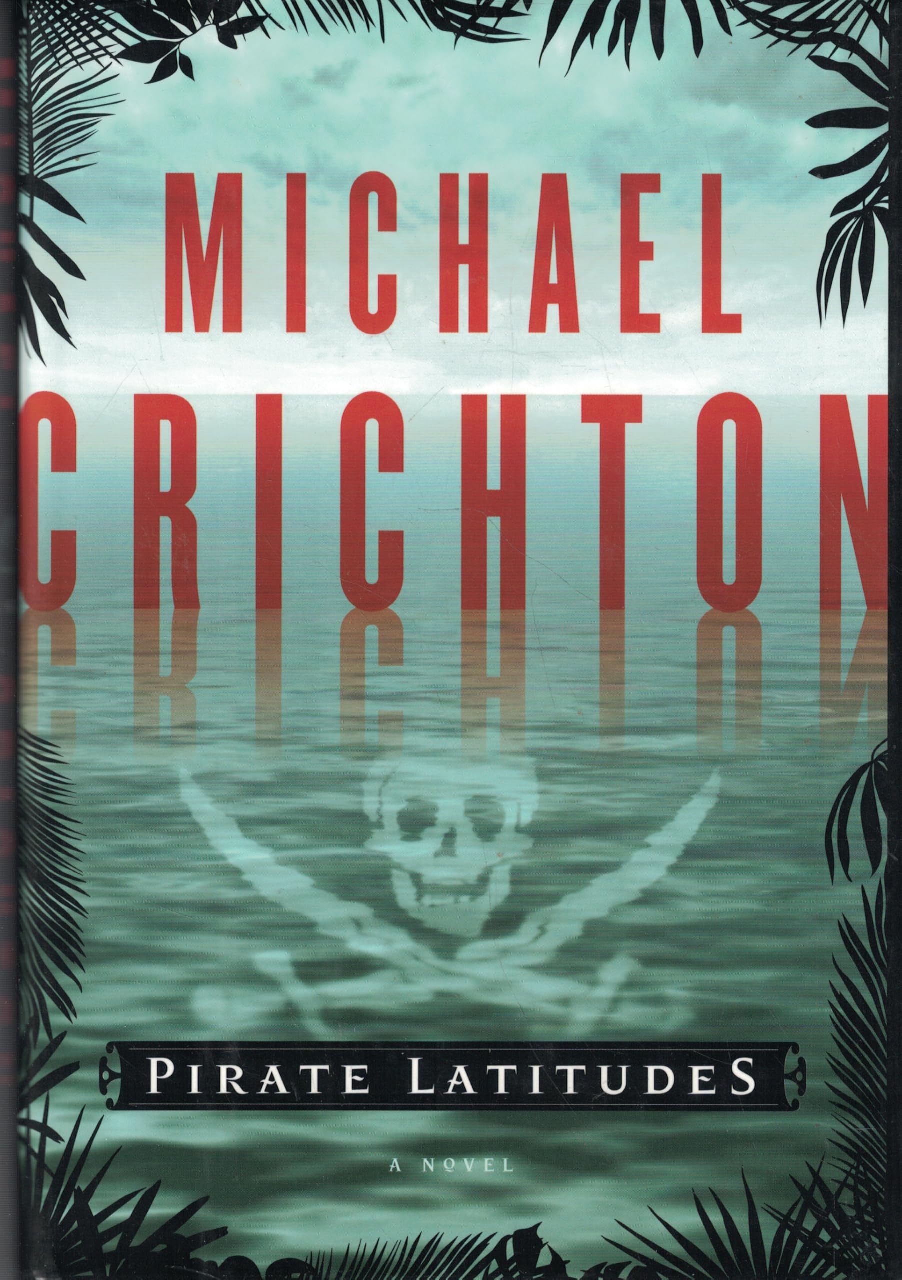 Pirate Latitudes: A Novel used book depot
