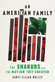 An Amerikan Family: The Shakurs and the Nation They Created used book depot