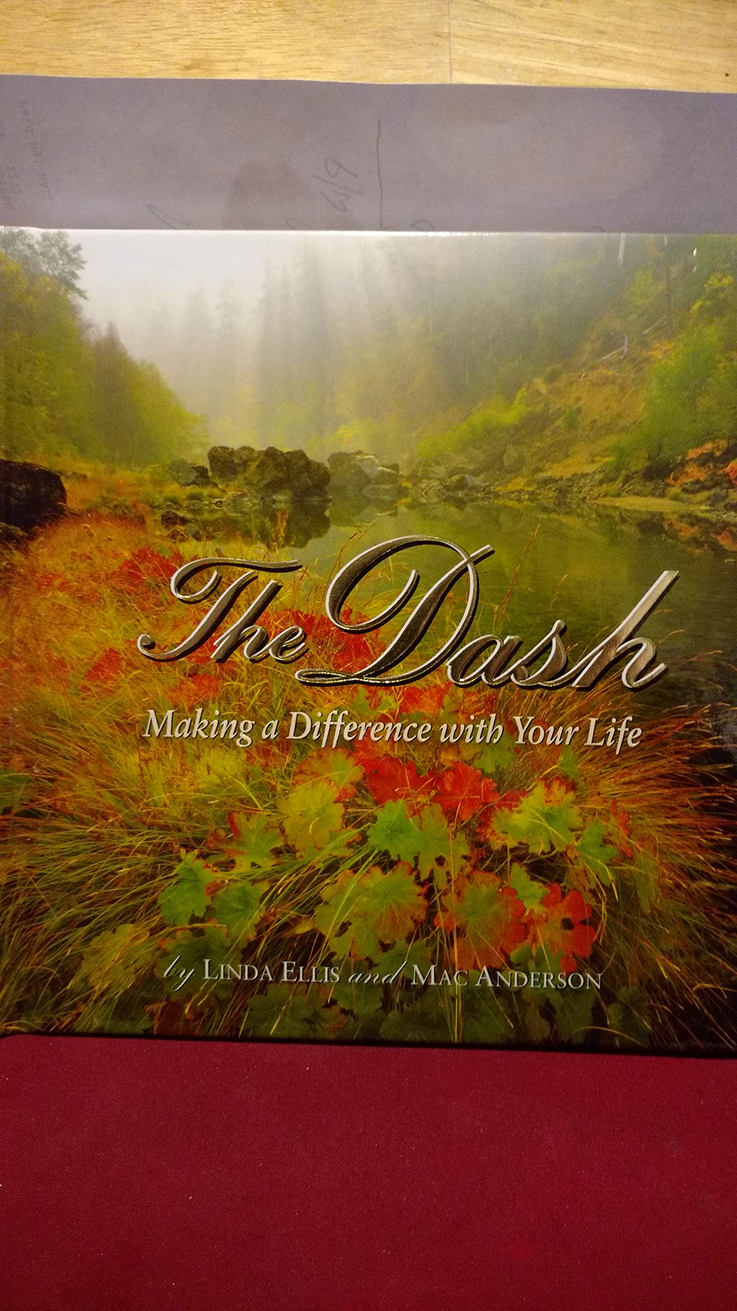 The Dash: Making a Difference with your Life used book depot