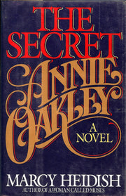 The Secret Annie Oakley: A Novel used book depot