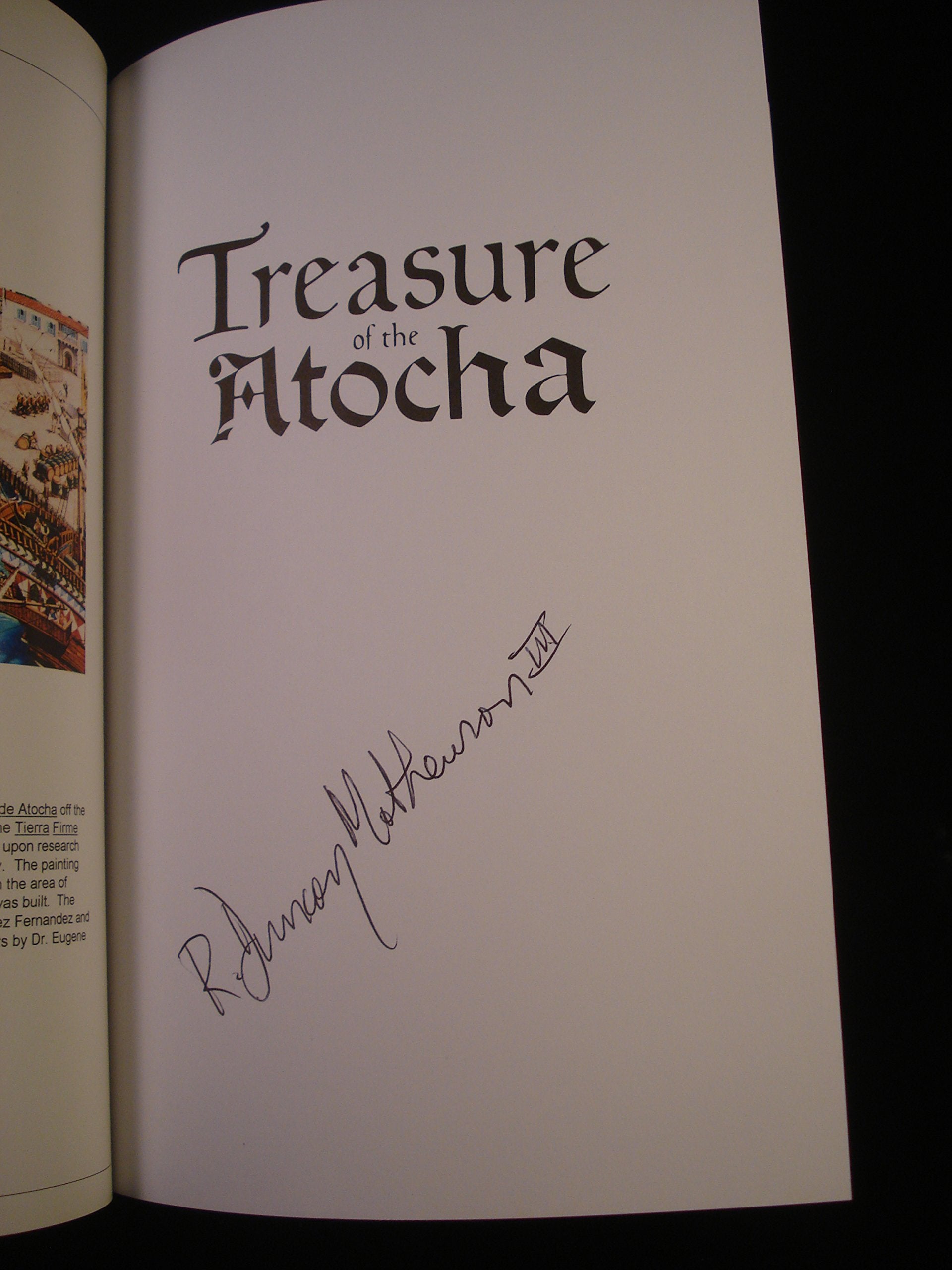 Treasure of the Atocha: A $400 Million Archaeological Adventure