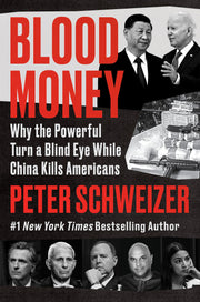 Blood Money: Why the Powerful Turn a Blind Eye While China Kills Americans―Uncovering China's Covert Operations in America used book depot