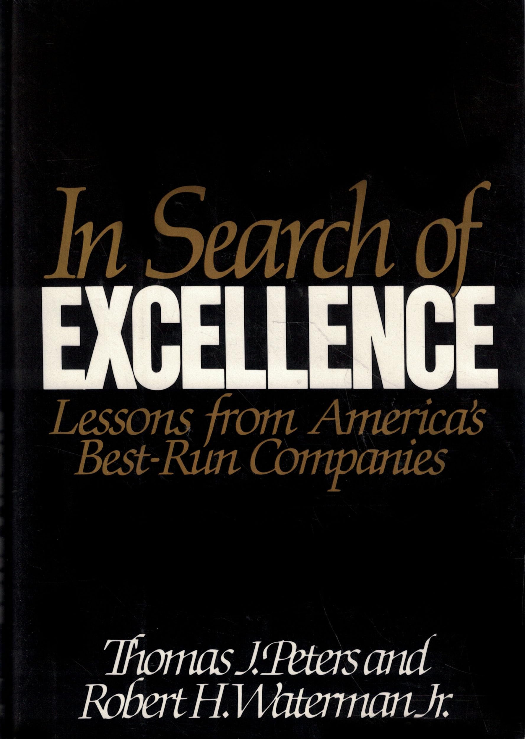 In Search of Excellence: Lessons from America's Best-Run Companies used book depot