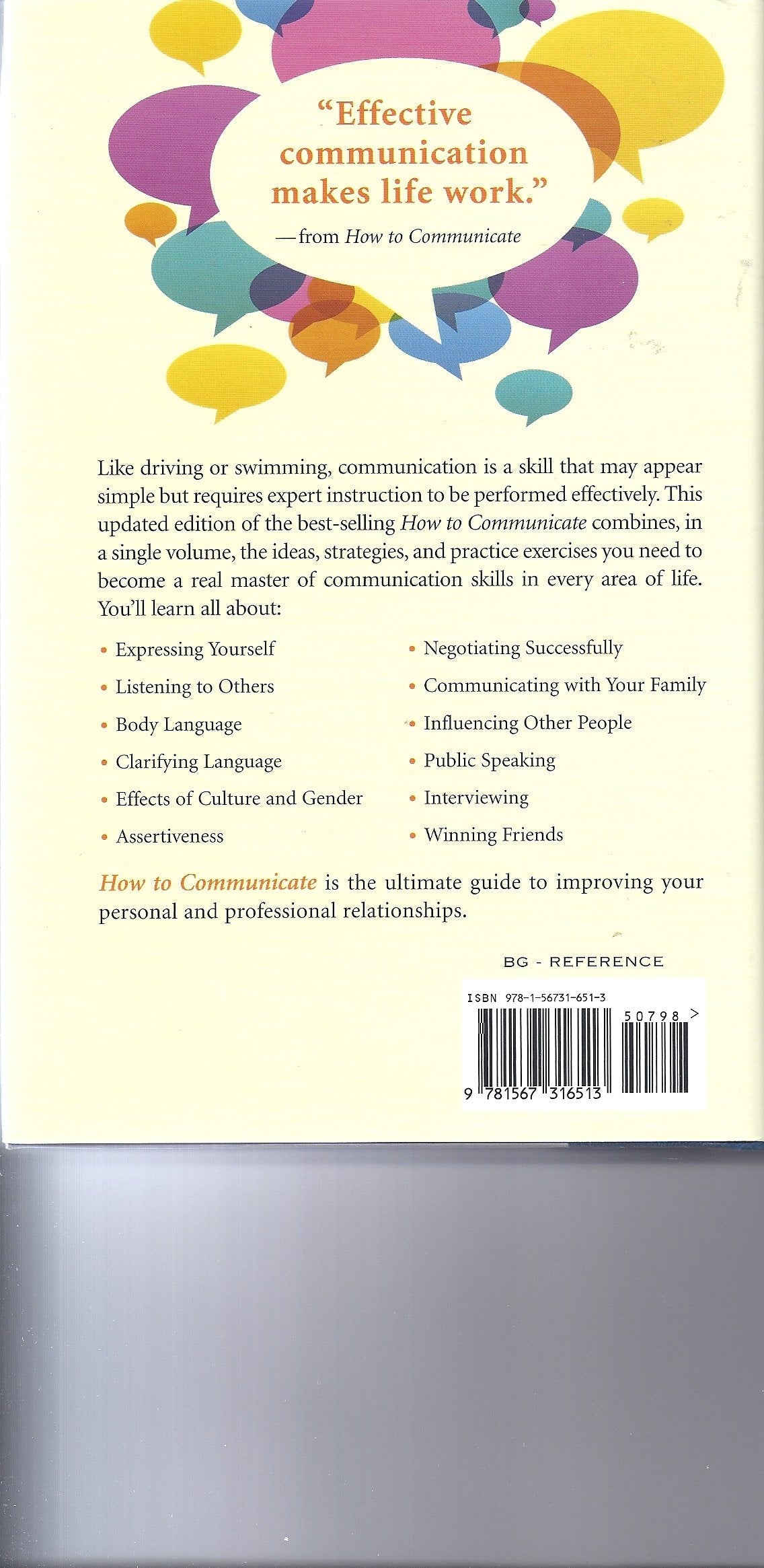 How to Communicate the Ultimate Guide to Improving Your Personal and Professional Relationships used book depot