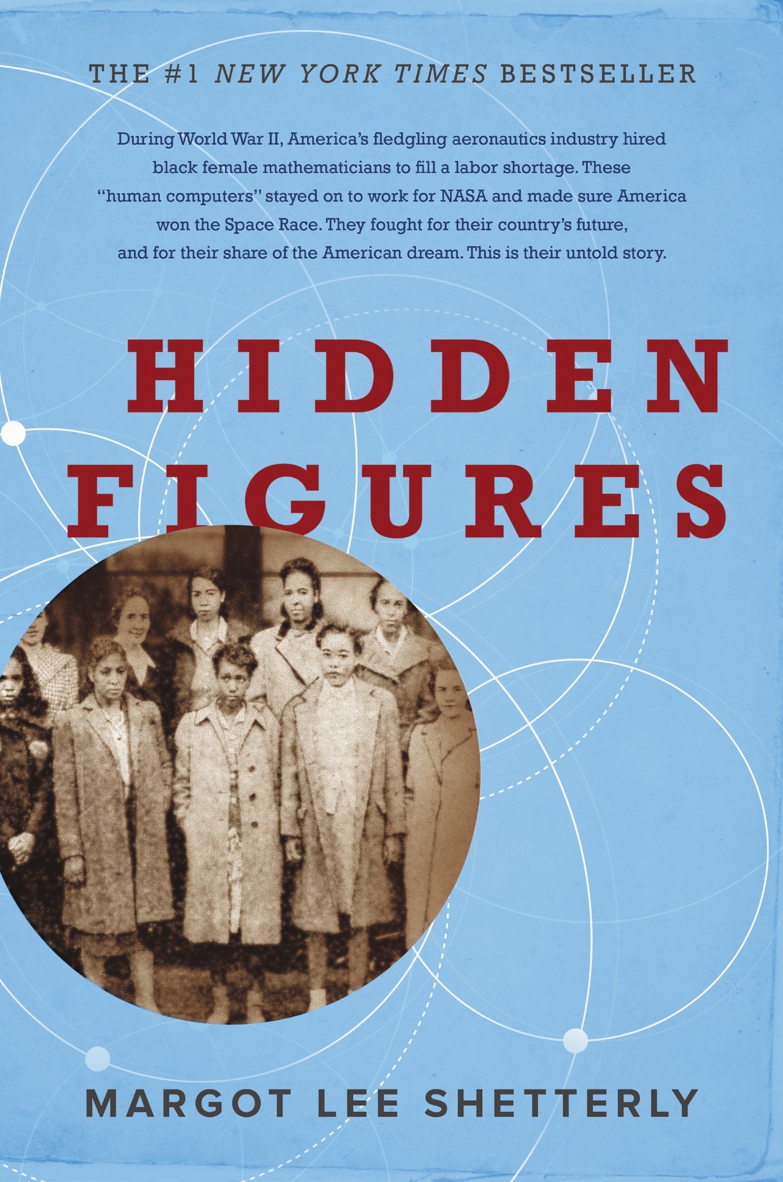 Hidden Figures: The American Dream and the Untold Story of the Black Women Mathematicians Who Helped Win the Space Race used book depot