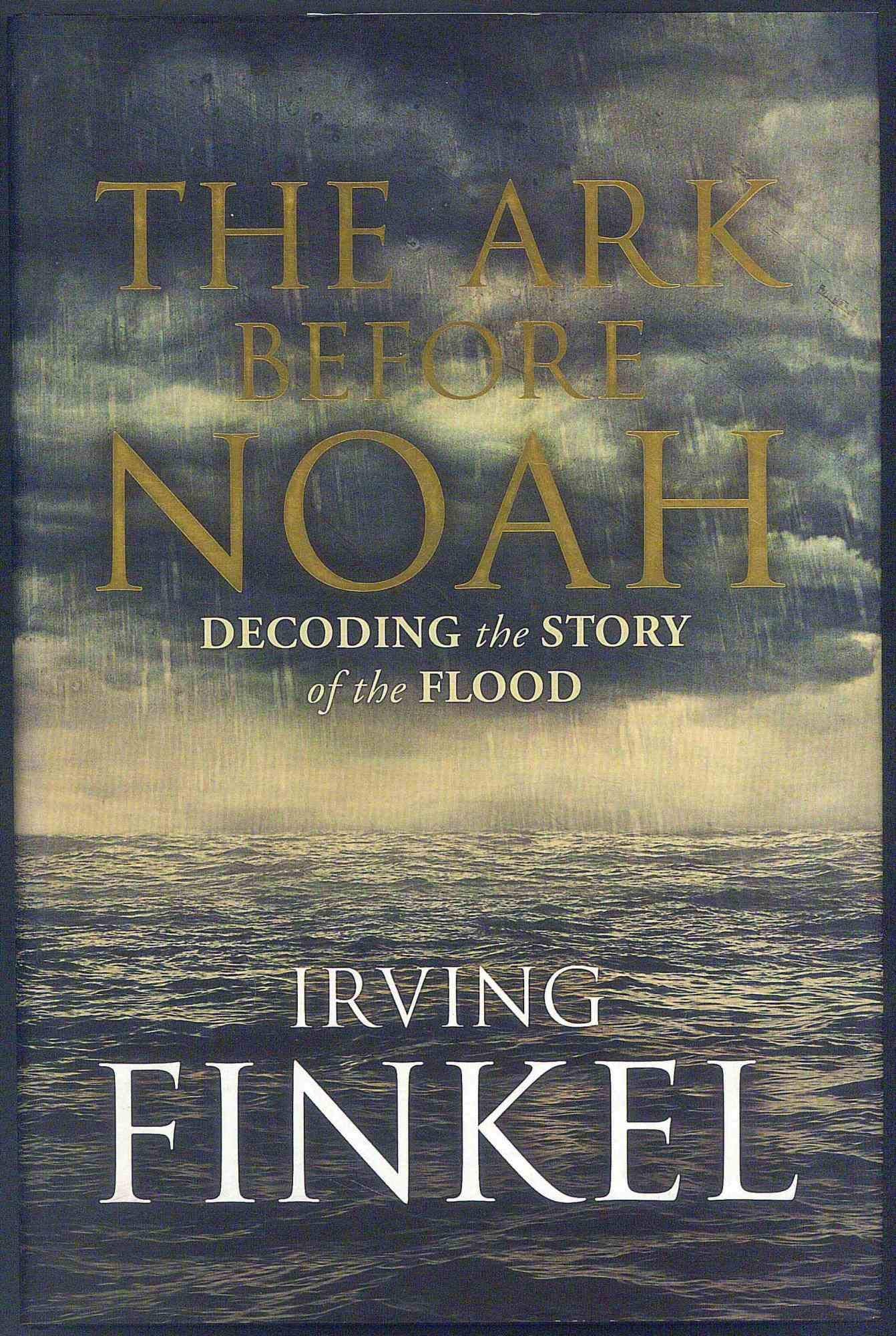 The Ark Before Noah: Decoding the Story of the Flood used book depot