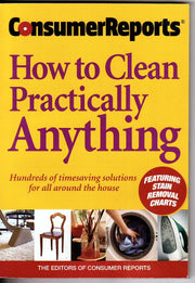 Consumer Reports How to Clean Practically Anything used book depot