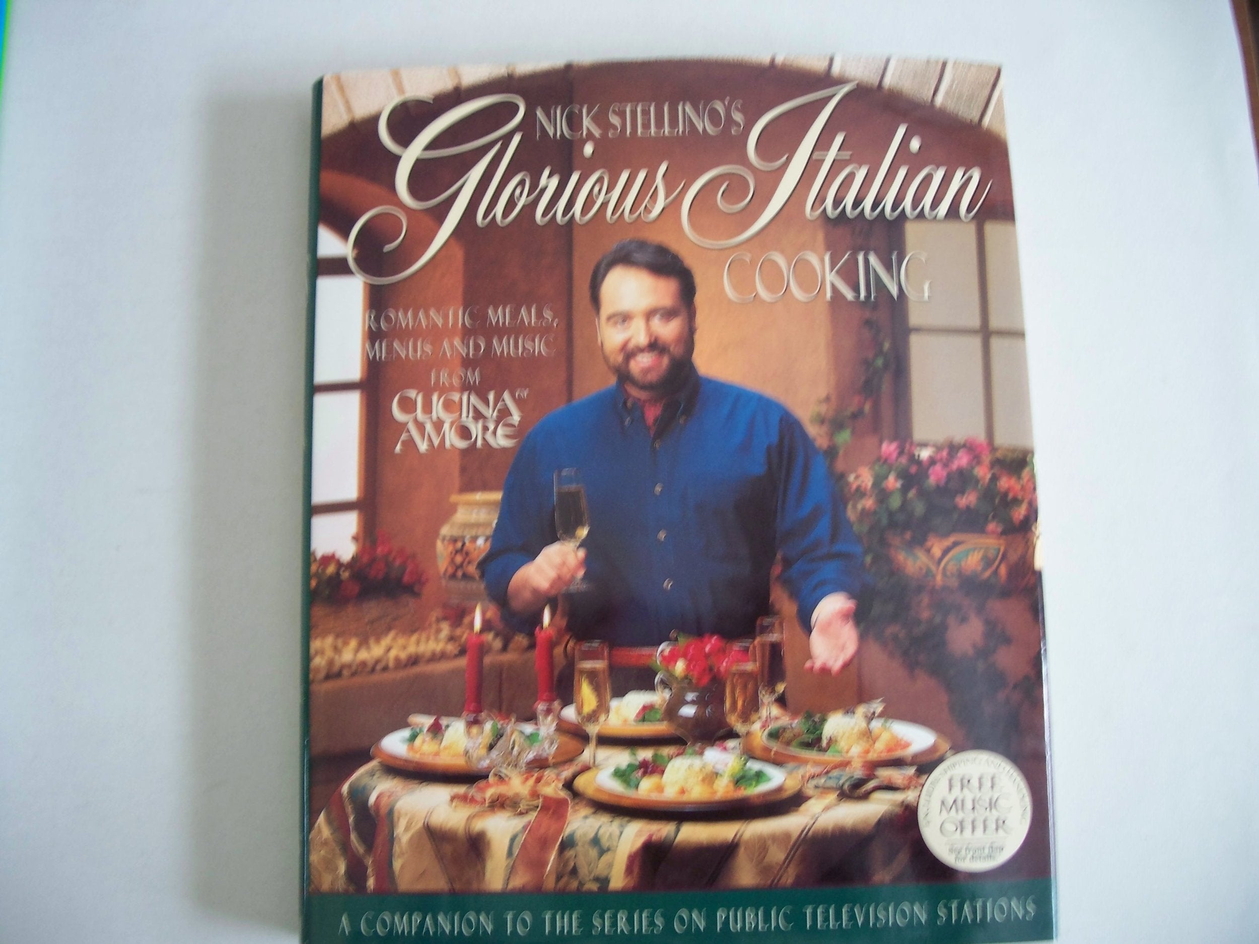 Nick Stellino's Glorious Italian Cooking