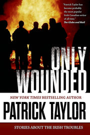Only Wounded: Stories of the Irish Troubles used book depot