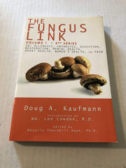 The Fungus Link: An Introduction to Fungal Disease, Including the Initial Phase Diet used book depot