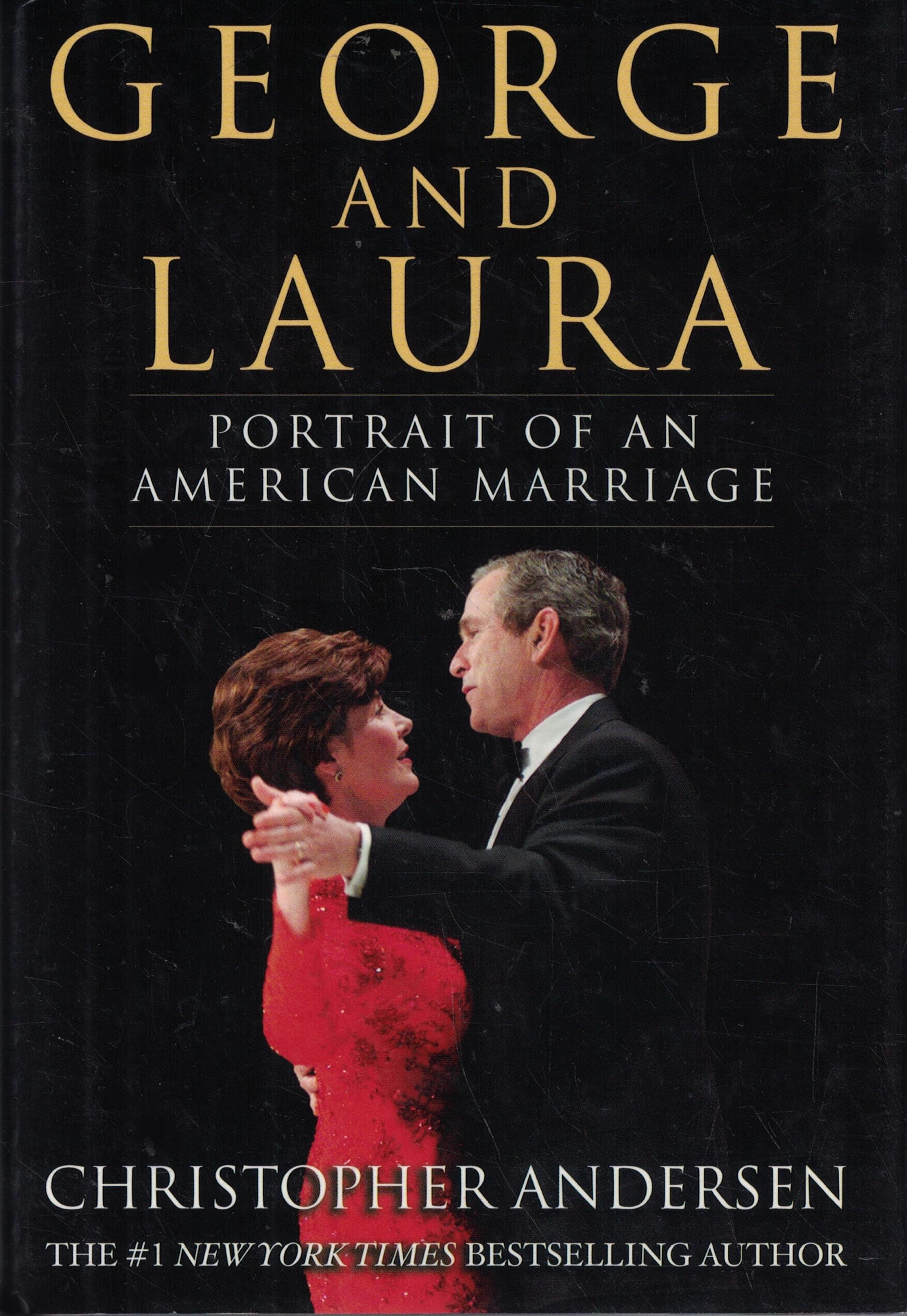 George and Laura: Portrait of an American Marriage used book depot