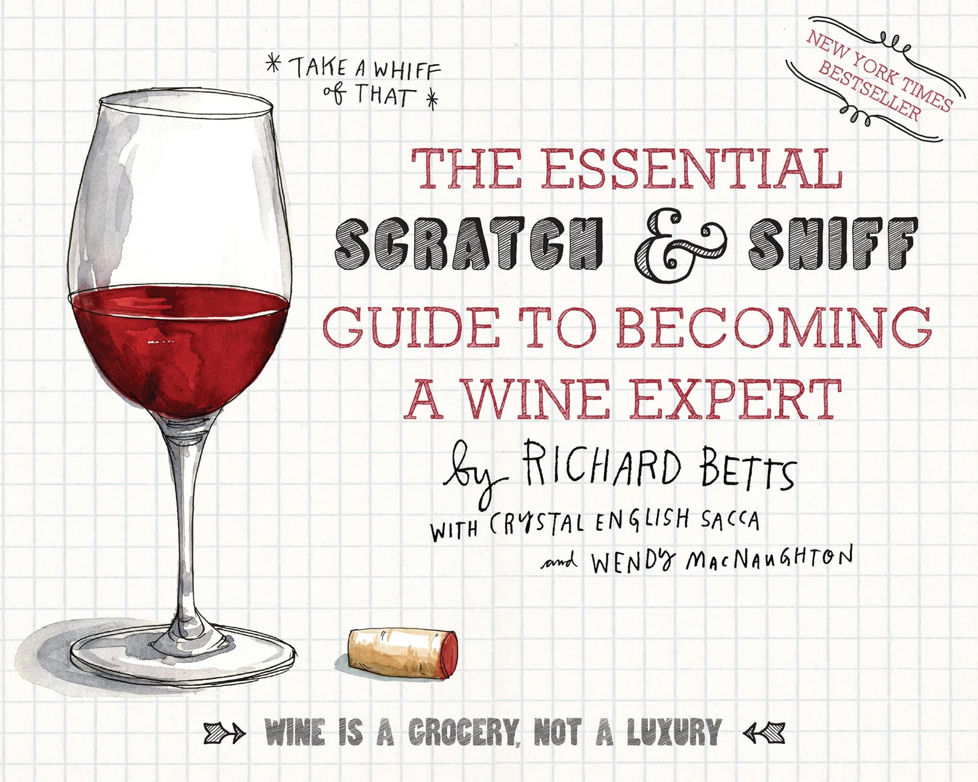The Essential Scratch & Sniff Guide To Becoming A Wine Expert: Take a Whiff of That used book depot