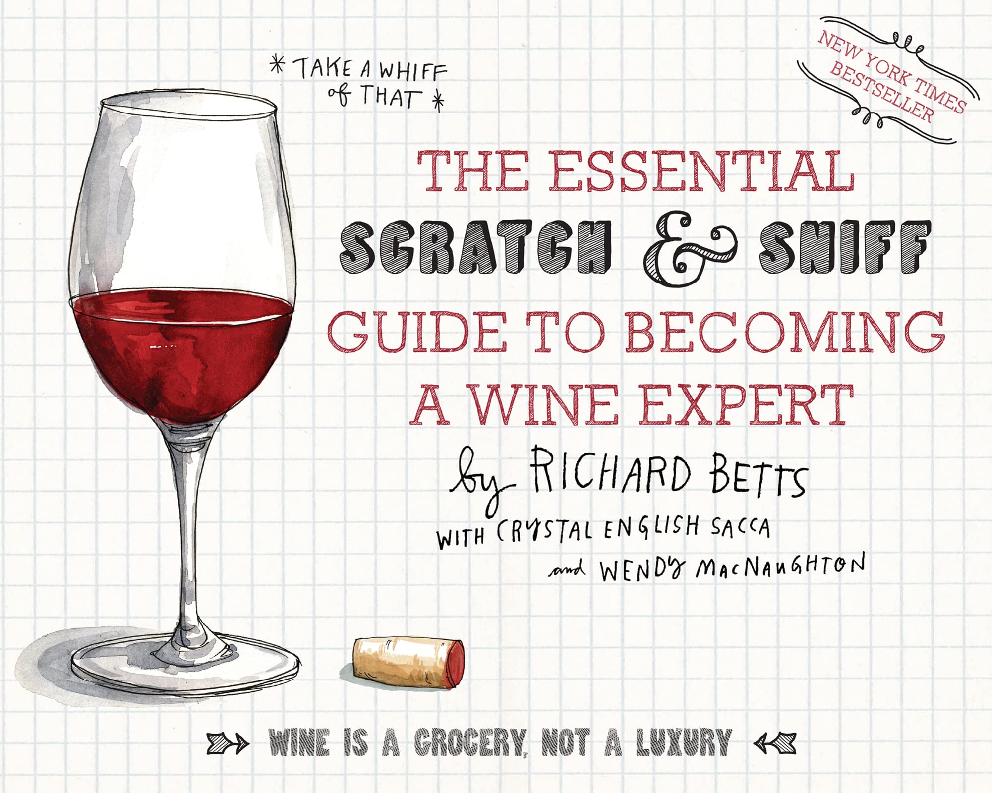 The Essential Scratch & Sniff Guide To Becoming A Wine Expert: Take a Whiff of That used book depot