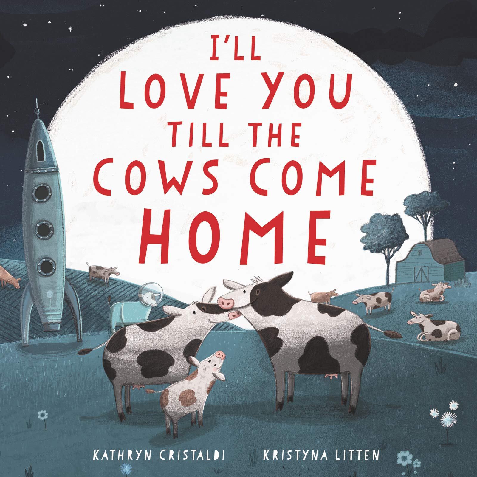 I'll Love You Till the Cows Come Home Board Book used book depot