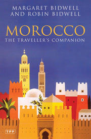 Morocco: The Traveller's Companion, Second Edition (Tauris Parke Paperbacks)