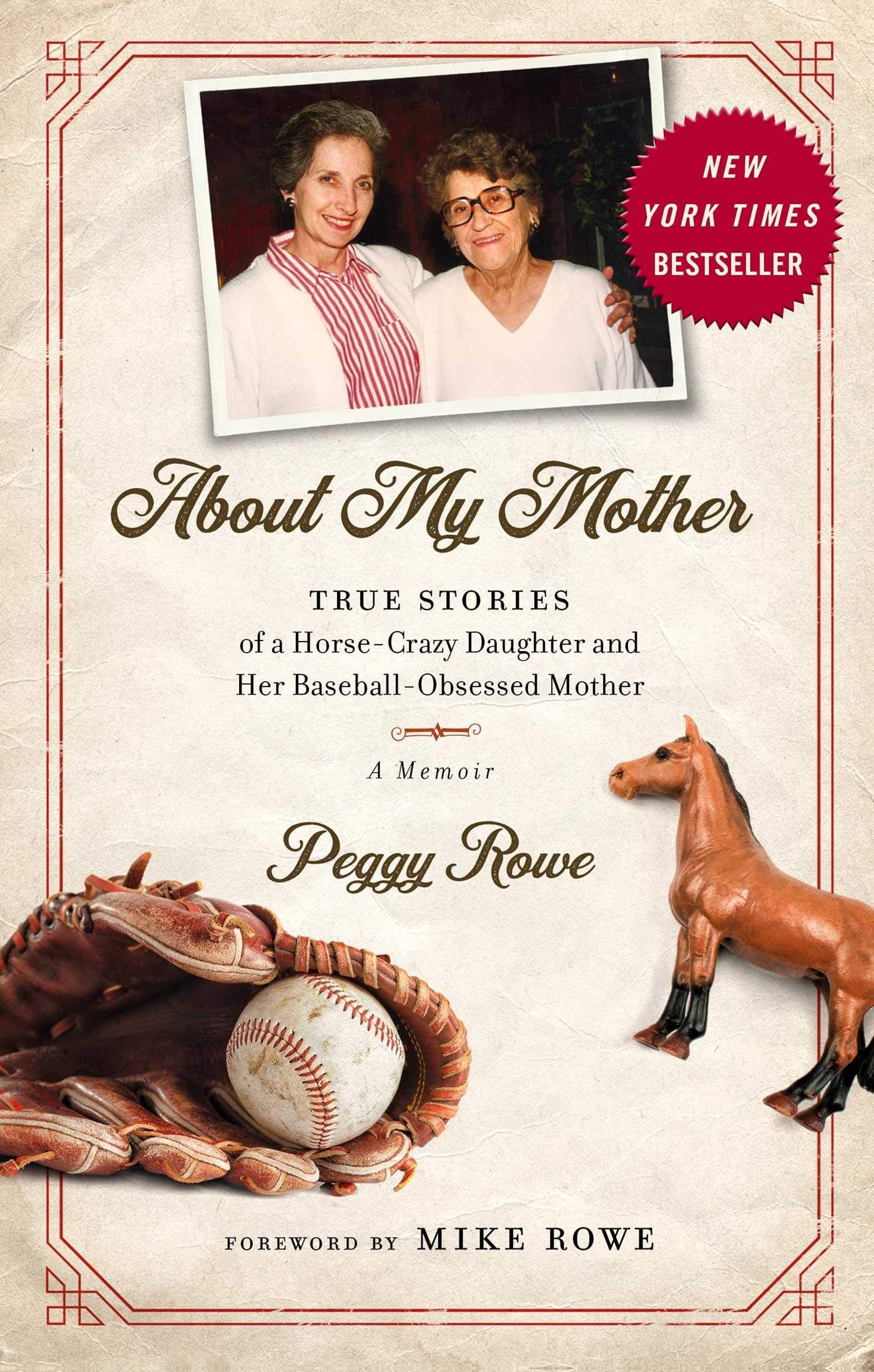 About My Mother: True Stories of a Horse-Crazy Daughter and Her Baseball-Obsessed Mother: A Memoir used book depot