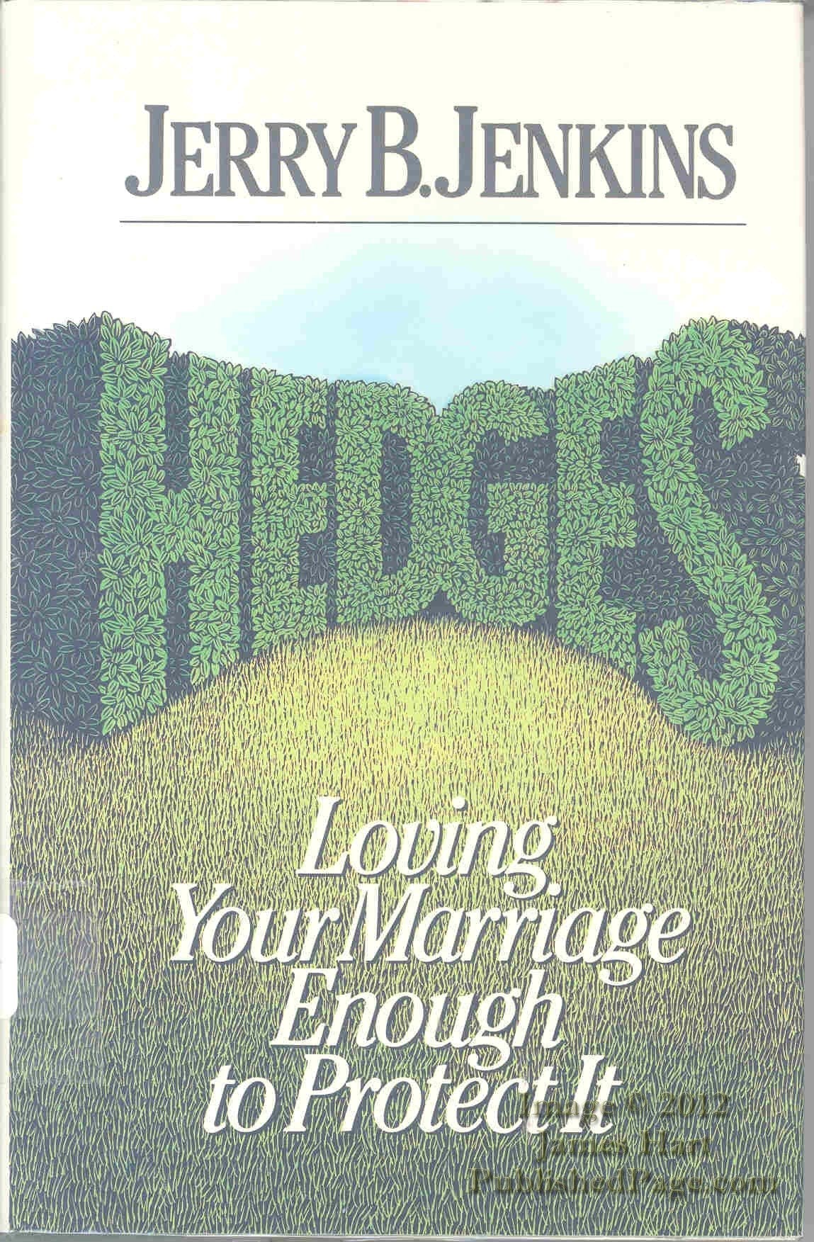 Hedges: Loving Your Marriage Enough to Protect It used book depot