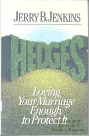 Hedges: Loving Your Marriage Enough to Protect It used book depot