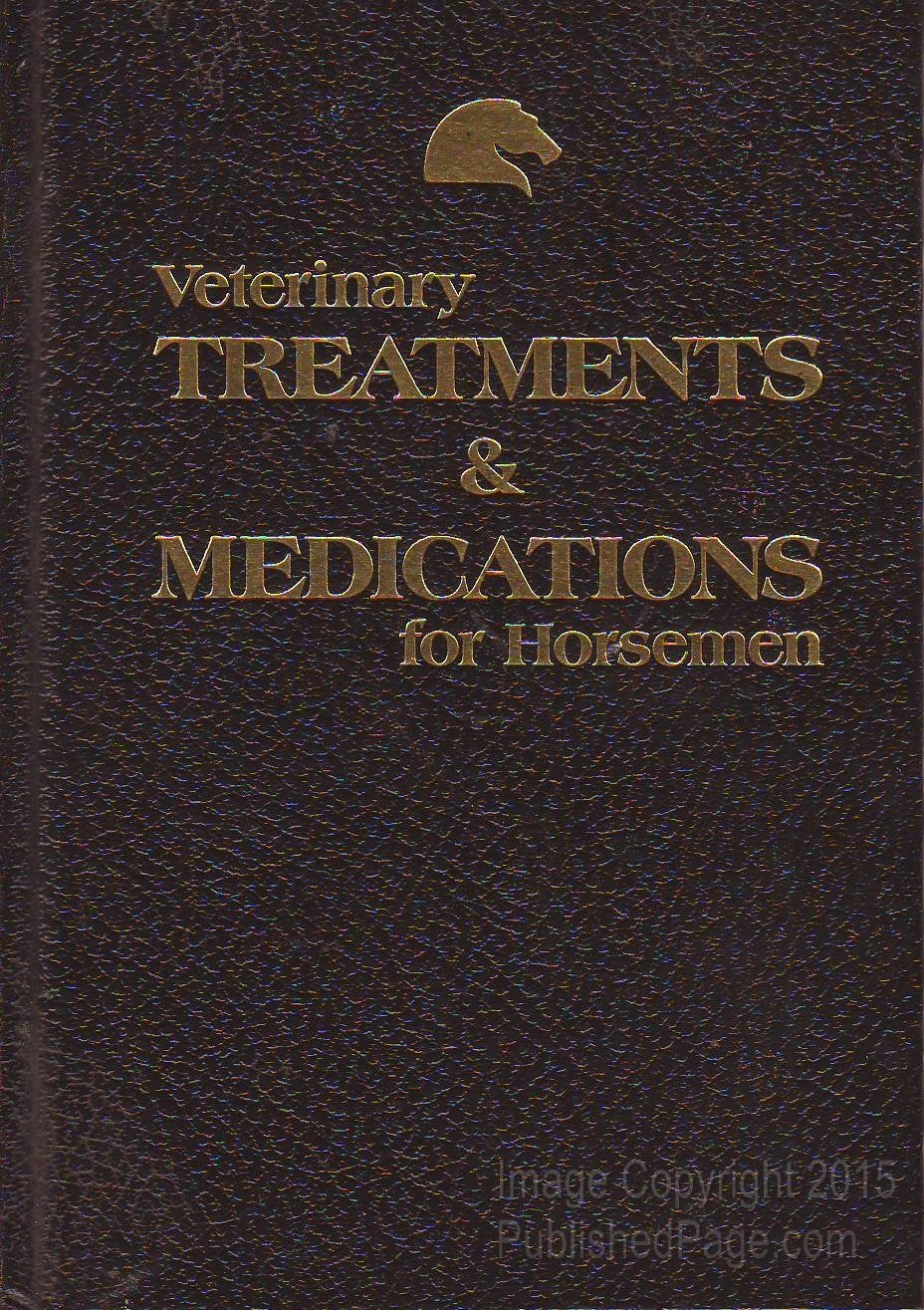Veterinary Treatments & Medications for Horsemen used book depot