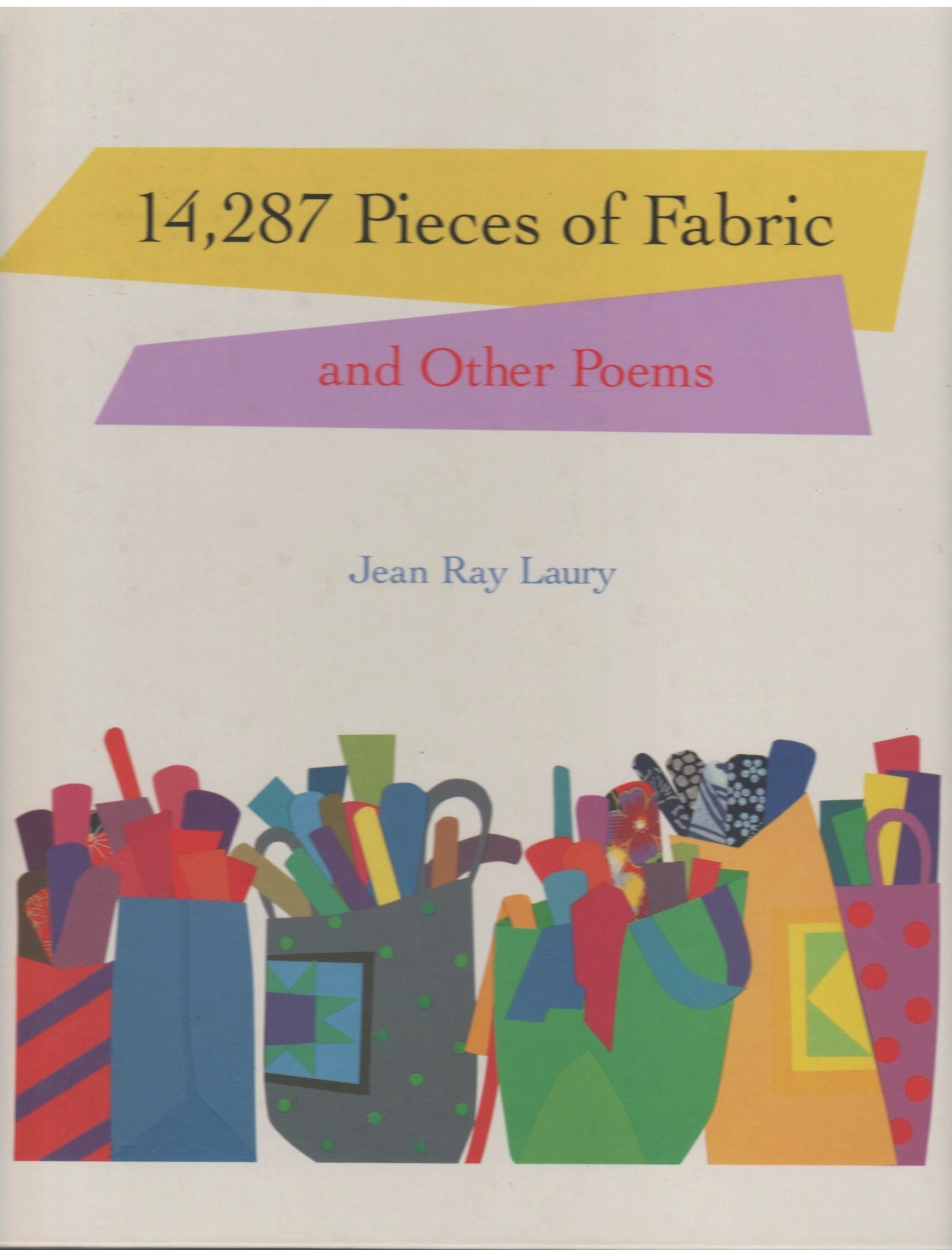 14,287 Pieces of Fabric and Other Poems used book depot