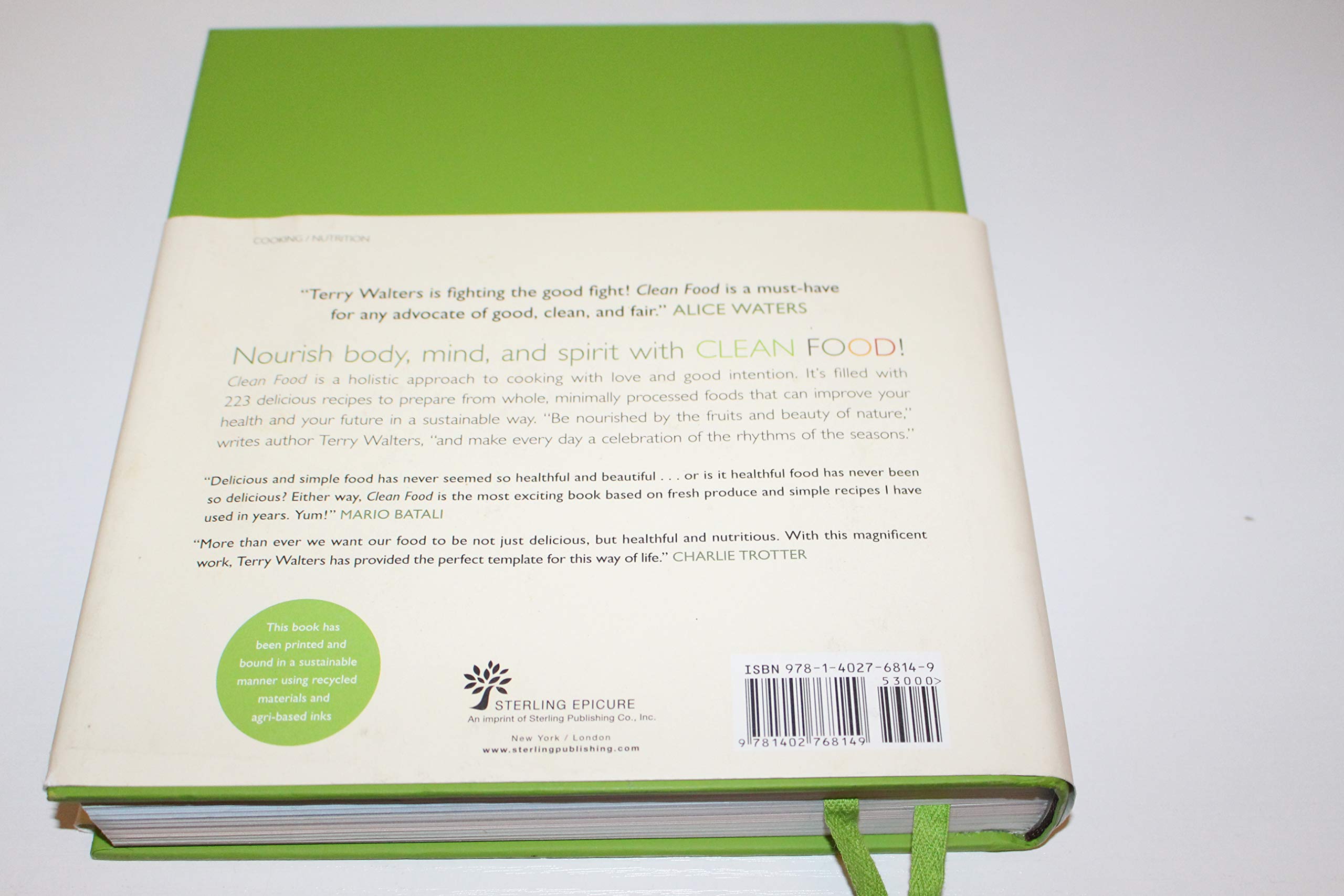 Clean Food: A Seasonal Guide to Eating Close to the Source with More Than 200 Recipes for a Healthy and Sustainable You