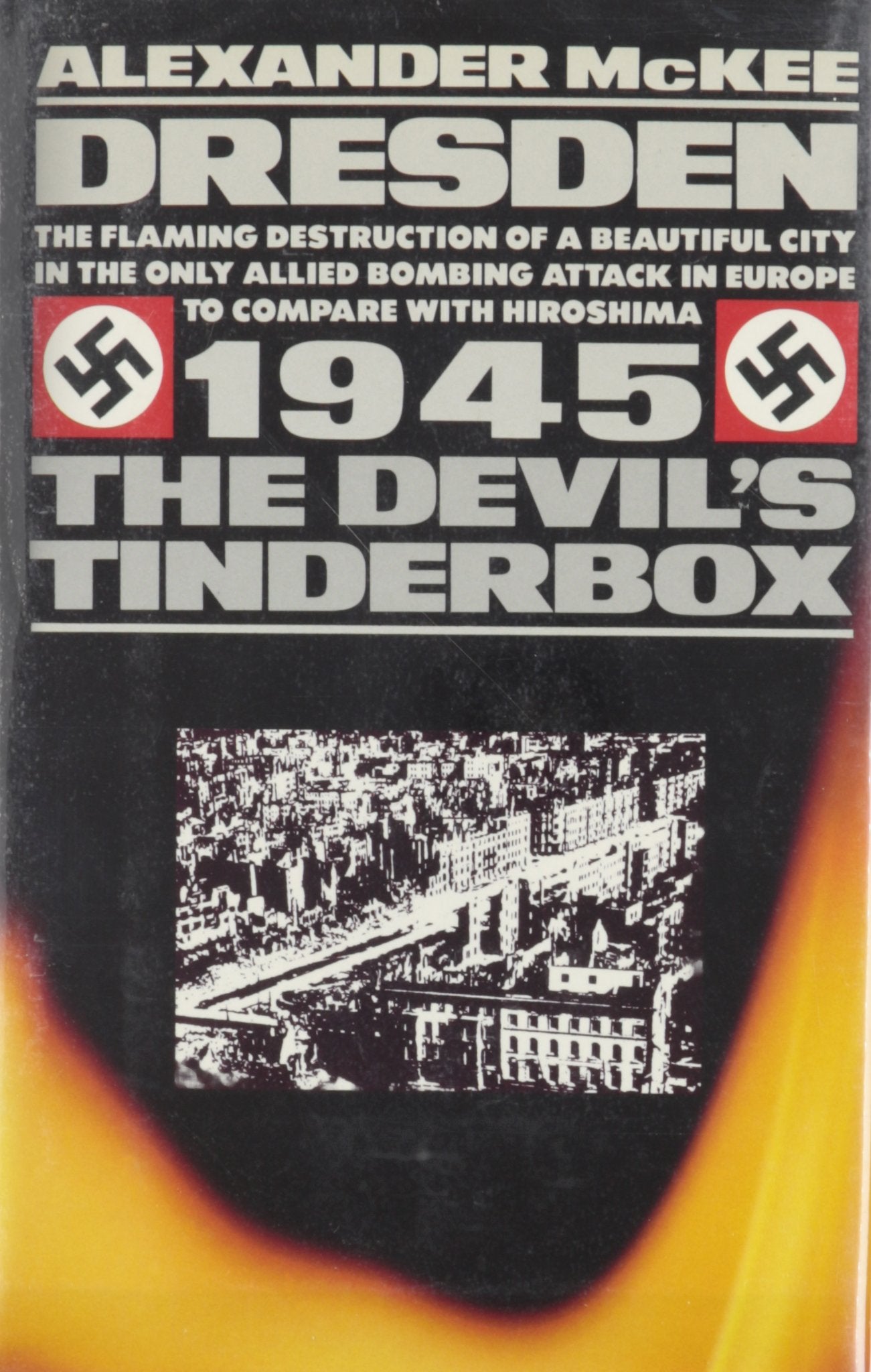 Dresden 1945: The Devil's Tinderbox used book depot