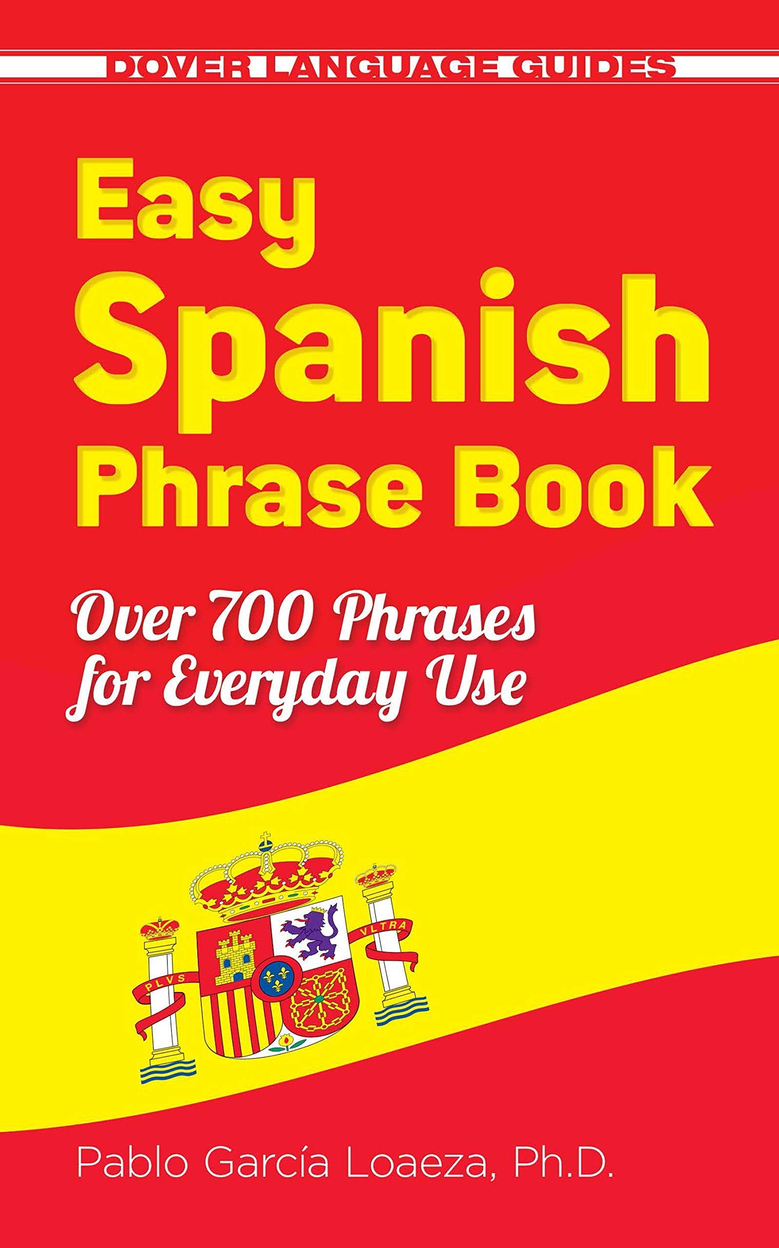 Easy Spanish Phrase Book NEW EDITION: Over 700 Phrases for Everyday Use (Dover Language Guides Spanish) used book depot