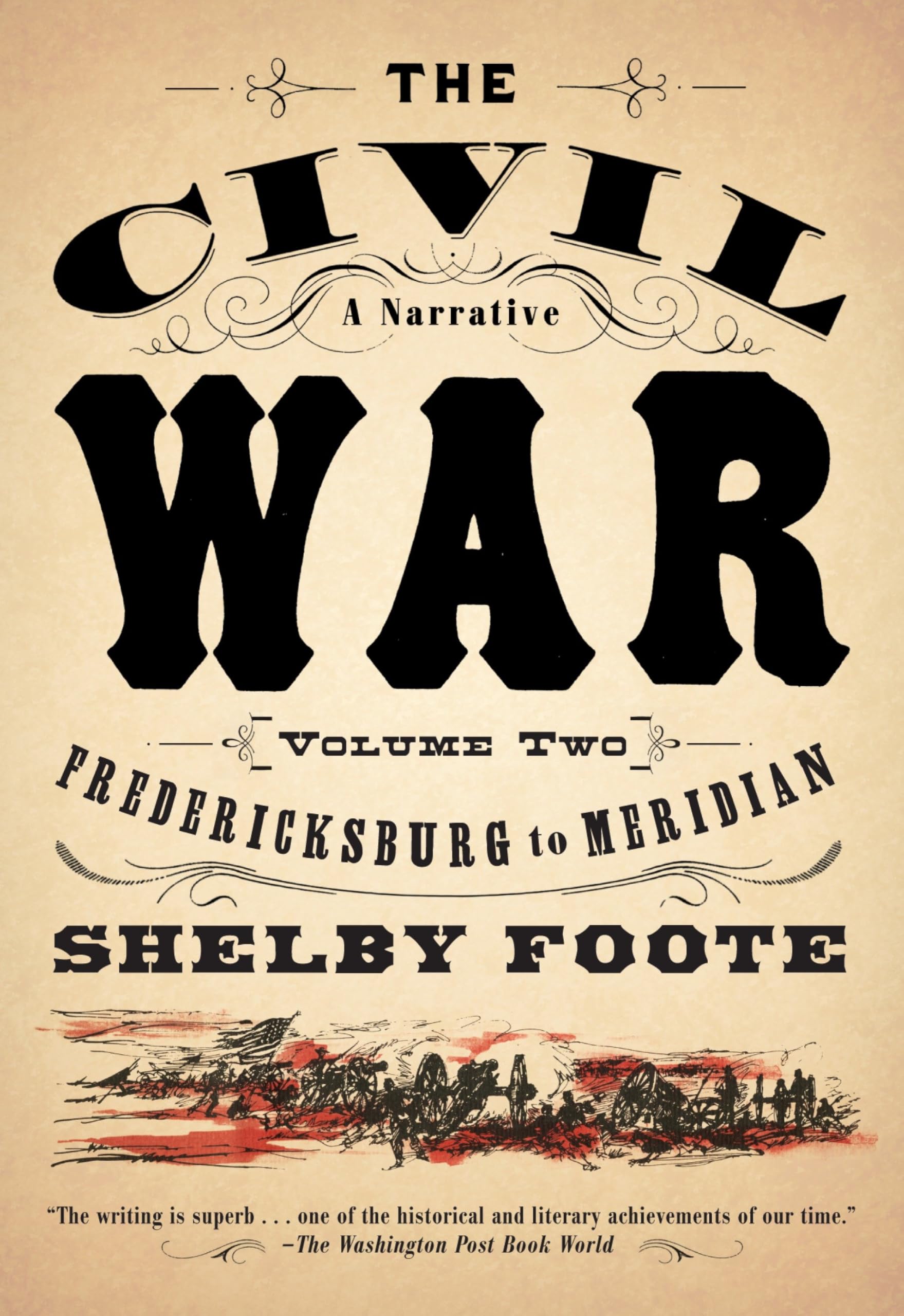 The Civil War: A Narrative: Volume 2: Fredericksburg to Meridian used book depot