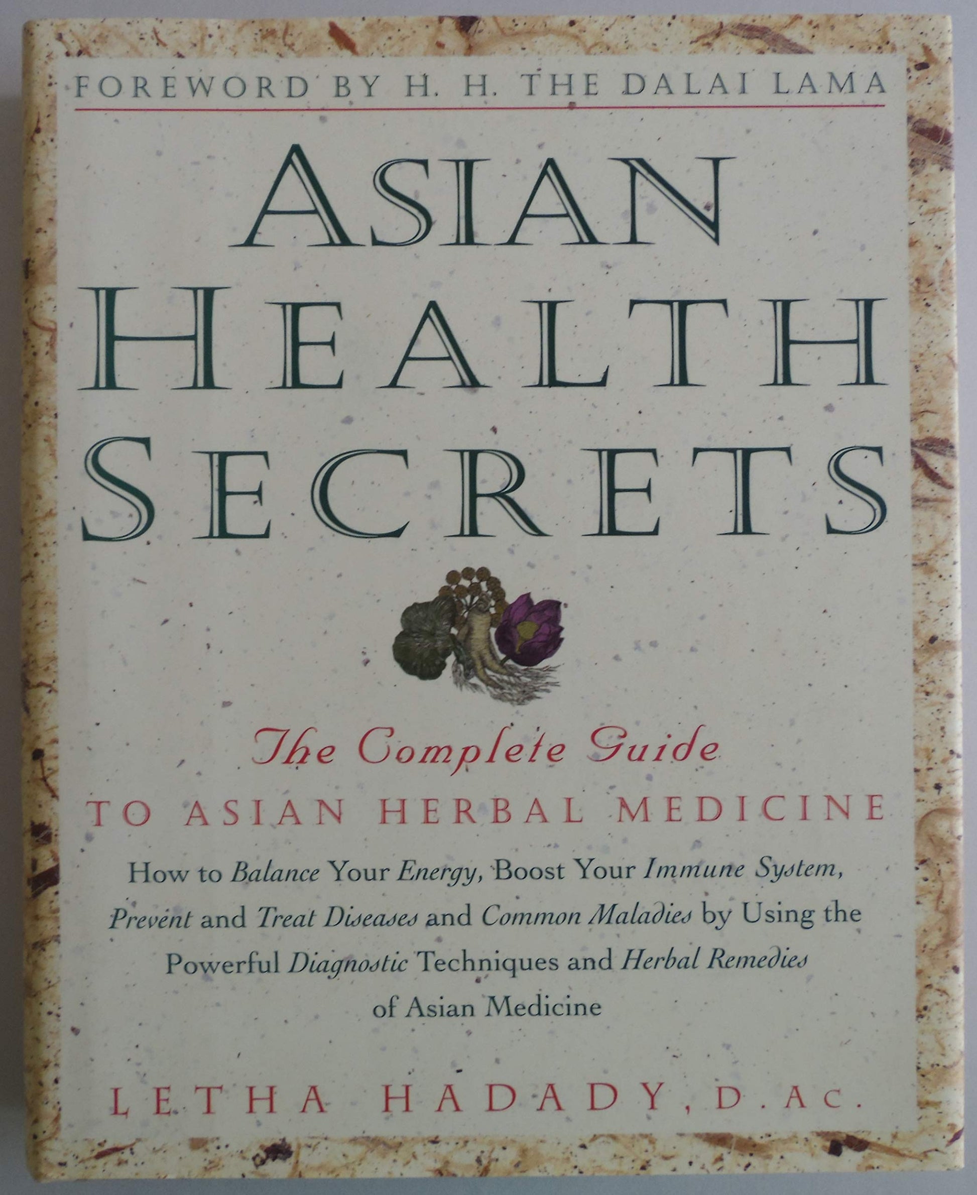 Asian Health Secrets: The Complete Guide to Asian Herbal Medicine used book depot