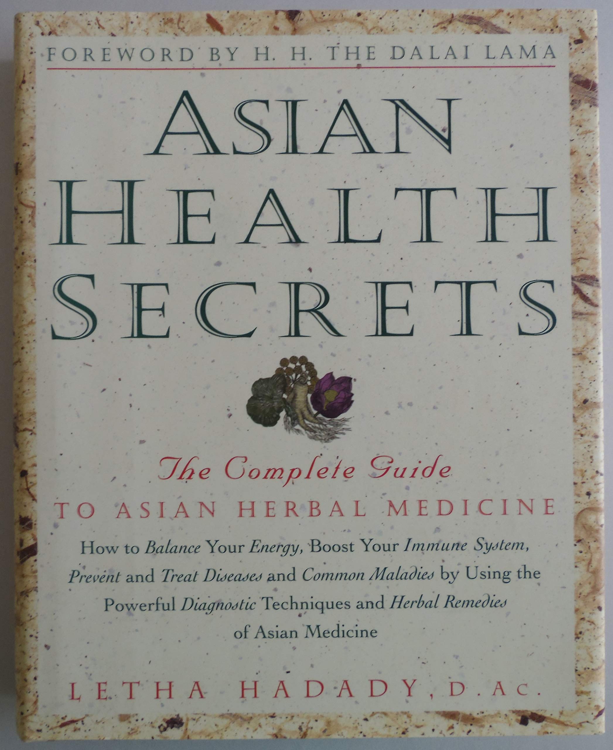 Asian Health Secrets: The Complete Guide to Asian Herbal Medicine used book depot