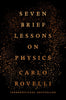 Seven Brief Lessons on Physics [Hardcover] Rovelli, Carlo