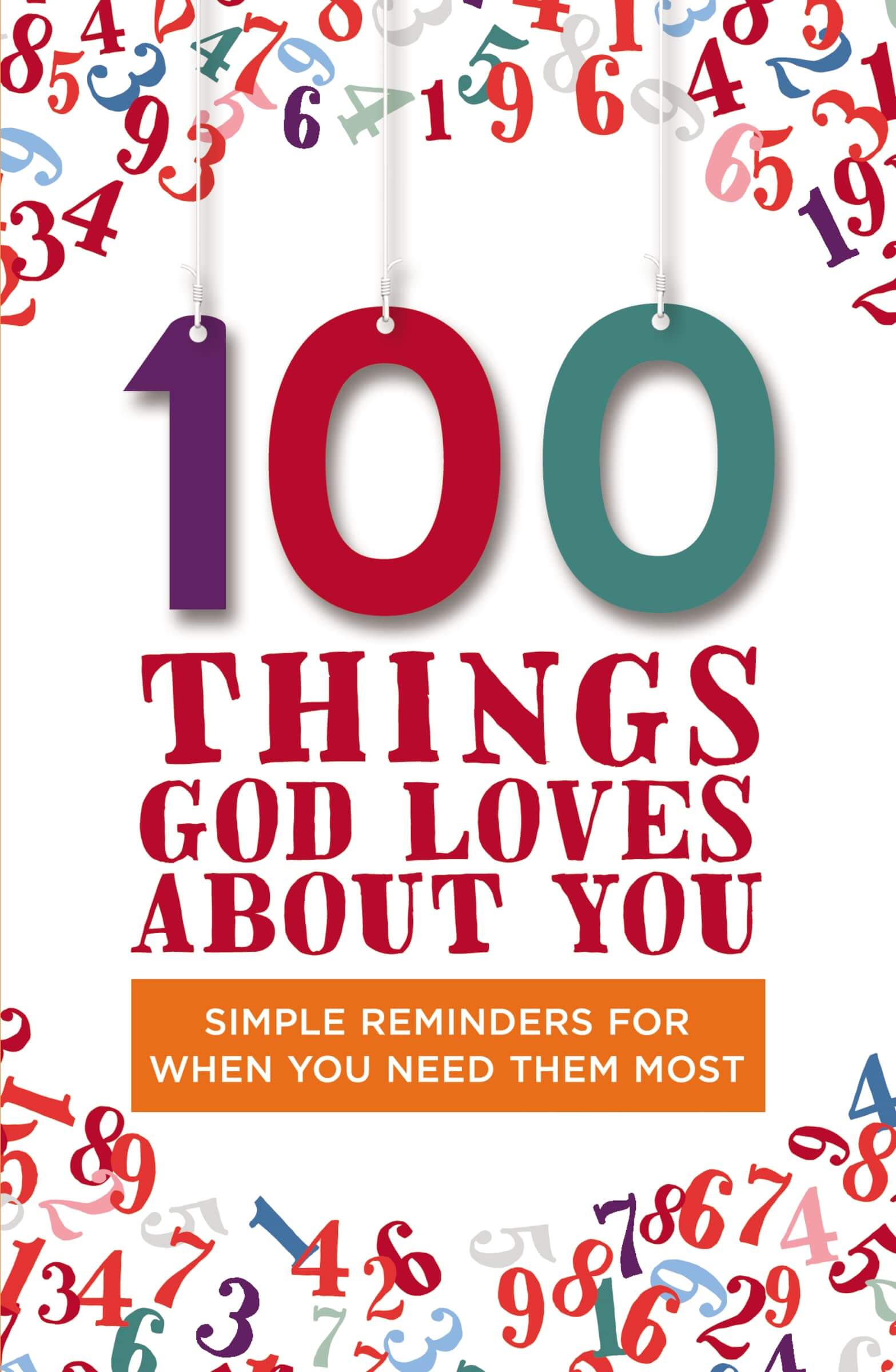 100 Things God Loves About You: Simple Reminders for When You Need Them Most used book depot