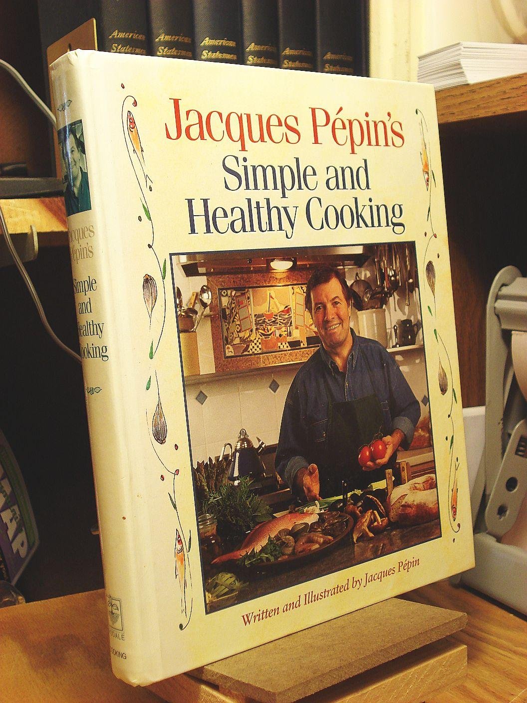 Jacques Pepin's Simple and Healthy Cooking used book depot